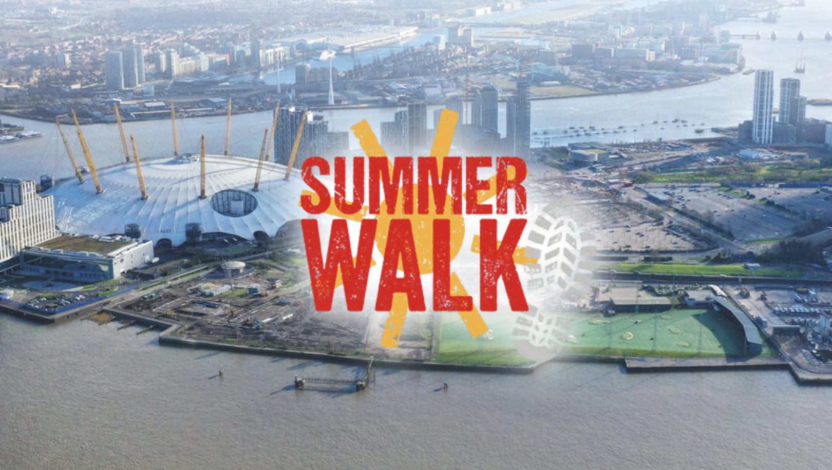 Aerial view of London's iconic O2 Arena and surrounding Thames River area, with modern buildings and cityscapes in the background. The vibrant 'Summer Walk' logo, featuring a bright sun and footprint, is prominently displayed over the image.